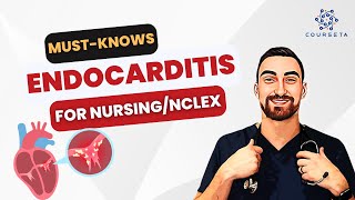 Endocarditis SignsSymptoms Pathophysiology  NCLEX Nursing  Courseta Nursing [upl. by Sprague872]