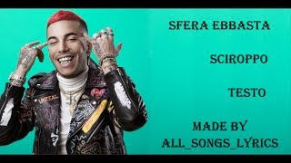 Sfera Ebbasta  Sciroppo ft DrefGold Lyrics [upl. by Ansell]