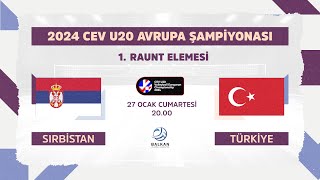 SERBIA  TÜRKİYE CEV U20 VOLLEYBALL EUROPEAN CHAMPIONSHIP 2024 – WOMEN 1st Round  Final [upl. by Mann]