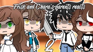 Frisk and Charas parents reacts to memesPart 2GCRV Rose•Afton OwO [upl. by Malony]