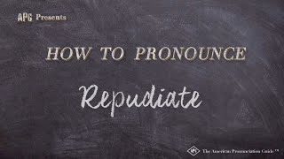 How to Pronounce Repudiate Real Life Examples [upl. by Naerol]