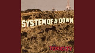 System of a Down  Toxicity Remastered 2021 [upl. by Dadelos565]