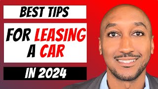 Car Leasing Tips Things You Need To Know Before Leasing A Car in 2024 [upl. by Marco]