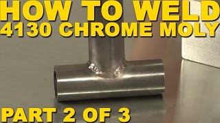 How to Weld 4130 Chrome Moly Tube Welds [upl. by Patsis426]