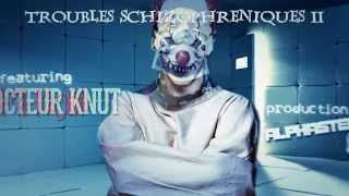 Docteur Knut amp Kata Klown  Troubles Schizophréniques II  Album  20 [upl. by Seth]