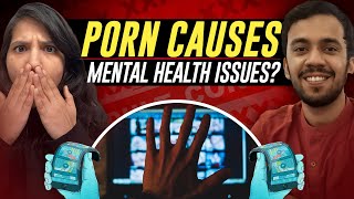 How Porn amp Social Media is Making Our Mind Weak  Mental Health Issue in India 2024psychidiaries [upl. by Ponce263]