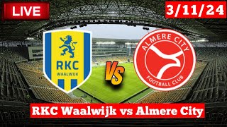 RKC Waalwijk vs Almere City  Eredivisie  Fifa Live Match Score Today HD [upl. by Greenquist]