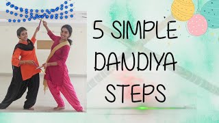 Learn 5 simple Dandiya steps  Dandiya dance Tutorial For beginners Learn at home [upl. by Yenhoj595]