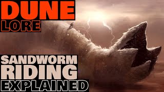 Sandworm Riding  The Trial of ShaiHulud  Dune Lore Explained [upl. by Htiek778]