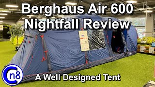 Berghaus Air 600 Nightfall Tent Review  A Well Designed Tent [upl. by Mosra]