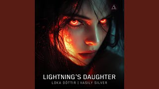 Lightnings daughter [upl. by Delphinia]