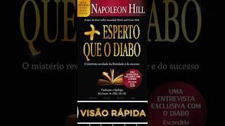 Por que ler MAIS ESPERTO QUE O DIABO de Napoleon Hill [upl. by Ober]