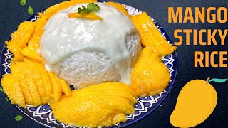 Mango sticky Rice in One hour How to make Thai Mango Sticky Rice Thai Food Vegan Recipe [upl. by Ongun]