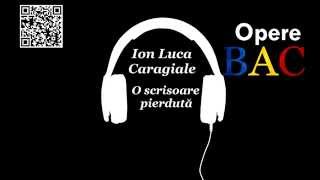 Ion Luca Caragiale  O scrisoare pierdută  Opera dramatica  Comedie  OPERE BAC [upl. by Lanza]