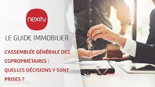 LAssemblée générale des Copropriétaires Quelles décisions y sont prises   Le guide immobilier [upl. by Marcoux]