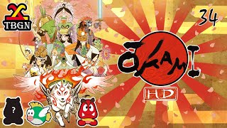 Ōkami HD Stream Part 34  TBGN [upl. by Akihsay]