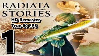 Radiata Stories HD Remaster 60 FPS 01  60 FPS is Just What The Game Needed [upl. by Marwin758]