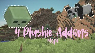 4 cute plushie addons for minecraft pe  Mcpe [upl. by Yrovi]