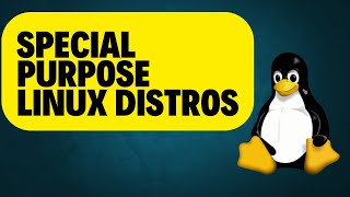 Linux distributions that serve special purposes [upl. by Nitnerb]