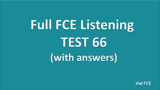 Full B2 First FCE Listening Test 66 with Answers [upl. by Claudio]