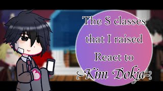 The Sclasses that I raised react to Kim DokjaNo Part 2FF AUNightmare Studio [upl. by Ephrayim]