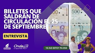 ¿Cuáles son los billetes que saldrán de circulación el 25 de septiembre [upl. by Lebisor834]