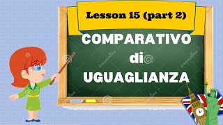 Corso di inglese 15 2 COMPARATIVO UGUAGLIANZA [upl. by Nepil]