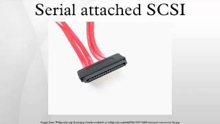 Serial attached SCSI [upl. by Yrffoeg684]