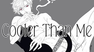 Nightcore  Cooler Than Me male [upl. by Nairret]