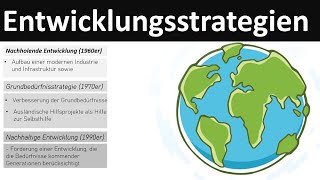 Entwicklungsstrategien  nachholende Entwicklung Grundbedürfnisstrategie nachhaltige Entwicklung [upl. by Oiramal416]