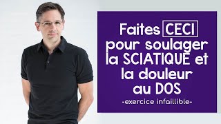 Faites CECI pour soulager la sciatique et la douleur au dos exercice infaillible [upl. by Ahseikal]