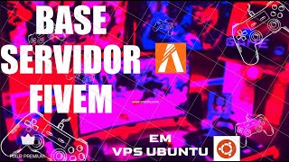 COLOCANDO SERVIDOR FIVEM GTA RP EM VPS LINUX UBUNTU [upl. by Eiromem]