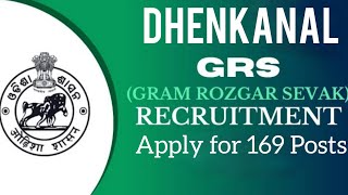 Dhenkanal Gram Rozgar Sevak Recruitment 2024  Apply for 169 Posts dhenkanal grs dhenkanalnews [upl. by Aihsoek]