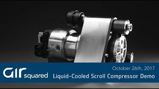 Liquid Cooled Scroll Compressor Demo [upl. by Waverly]