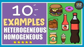 10 Examples of Homogeneous Mixtures and Heterogeneous Mixtures [upl. by Ollehto853]