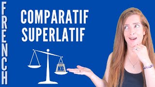 COMPARATIF et SUPERLATIF en français [upl. by Ynot110]