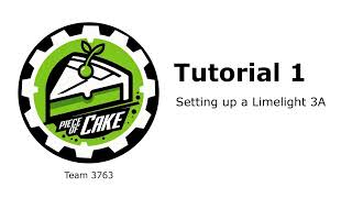 FIRST Tech Challenge  Tutorial 1 Setting up a Limelight 3A [upl. by Artemisa]