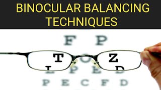 Binocular Balancing technique Definition and How to perform [upl. by Alyaj]