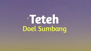 Teteh  doel sumbang  Lirik [upl. by Nilyaj]