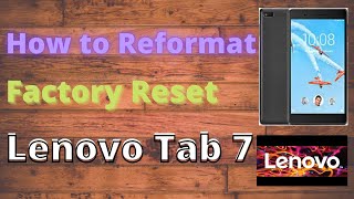 How to ReformatFactory reset Lenovo Tab 7 [upl. by Nevear821]