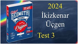 İkizkenar Üçgen Test 3  Orijinal geometri soru bankası çözümleri 2024 [upl. by Negris496]