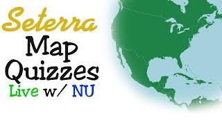 Seterra Geography Games amp Map Quizzes  Live w NU [upl. by Isabelita305]