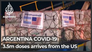 Argentina receives 35m COVID doses from US to fight pandemic [upl. by Ojyram]