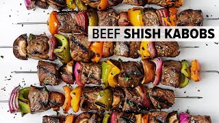 BEEF SHISH KABOBS with the best marinade for the ultimate summer grilling recipe [upl. by Lieno]