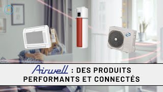 Airwell  des produits performants et connectés [upl. by Eicyal915]