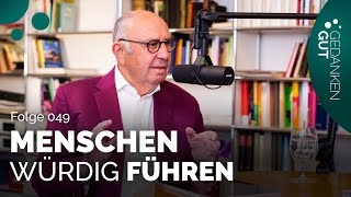 Wer führt verführt – Folge 049  GedankenGut Podcast [upl. by Allesig]