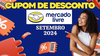 Cupons de Desconto Mercado Livre 🔥 Economize AGORA Cupom Mercado Livre Setembro 2024 [upl. by Cherianne]