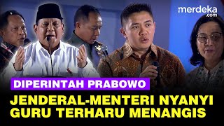 Diperintah Prabowo Para JenderalMenteri amp Seskab Teddy Nyanyi Guru Terharu Menangis [upl. by Thomey]