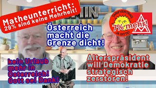 Österreich macht die Grenze dicht Kein Urlaub mehr in Österreich Wilhelm Leuschner IGMetall bewegt [upl. by Htnnek]