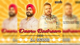 Daaru Badnaam Remix DJ Scoob [upl. by Enitsua]